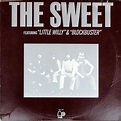Sweet - The Sweet Featuring “Little Willy” & “Blockbuster” Lyrics and ...