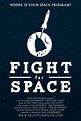 Fight for Space (2016) - IMDb
