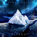 Final Call - song and lyrics by Kitaro | Spotify