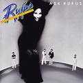 Best Rufus & Chaka Khan Songs: 20 Completely Rufusized Tunes