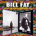 Bill Fay - Bill Fay/Time Of The Last Persecution... Plus (1998, CD ...