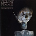 Violent Femmes - Hallowed Ground (2006) :: maniadb.com