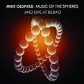 Mike Oldfield -《Music of the Spheres & Live at Bilbao (Bonus Video ...