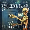 Dead.net Announces 30 Days Of Dead is Back! | Grateful Web