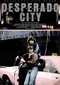Desperado City (1981) - IMDb