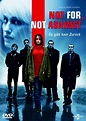 Not For, Not Against - Es gibt kein Zurück - Film 2003 - FILMSTARTS.de