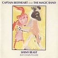 Shiny beast (bat chain puller) by Captain Beefheart And The Magic Band ...