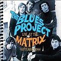 BLUES PROJECT CD: Live At The Matrix, September 1966 (2-CD) - Bear ...