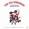 ‎Living Together, Growing Together (Remastered) by The 5th Dimension on ...