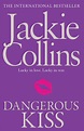 Dangerous Kiss | Book by Jackie Collins | Official Publisher Page ...