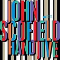 John Scofield,Hand Jive