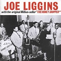 Liggins, Joe - The Honeydripper: Rare and Unreleased Recordings 1946 ...