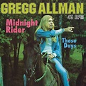 Gregg Allman Midnight Rider/These Days 200g 45rpm 12" Vinyl