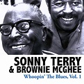 Whoopin' The Blues, Vol. 1 - Album by Sonny Terry and Brownie McGhee ...