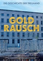 Goldrausch - Die Geschichte der Treuhand – zero one film