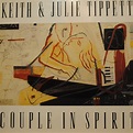 Keith & Julie Tippett - Couple in spirit