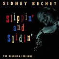 Sidney Bechet - Slippin' and Slidin' Album Reviews, Songs & More | AllMusic