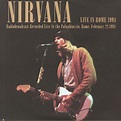 NIRVANA - Live In Rome 1994: Radiobroadcast Recorded Live At The ...