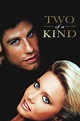 Two of a Kind (1983) — The Movie Database (TMDB)