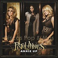 Discos Pop & Mas: Pistol Annies - Annie Up