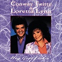 Hey Good Lookin' by Conway Twitty and Loretta Lynn Digital Art by Music ...