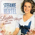 Lieder, die Von Herzen Kommen - Stefanie Hertel: Amazon.de: Musik