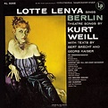 Zero G Sound : Lotte Lenya sings Berlin Theatre Songs by Kurt Weill (1955)