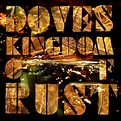 ‎Kingdom of Rust by Doves on Apple Music