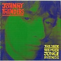 The New Too Much Junkie Business - Album by Johnny Thunders | Spotify