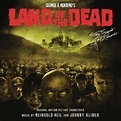 ‎Land of the Dead (Original Motion Picture Soundtrack) - Album by ...
