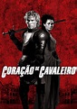 Coração de Cavaleiro filme - Veja onde assistir