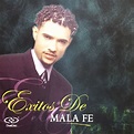 Mala Fe* - Exitos De Mala Fe (2005, CD) | Discogs