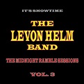 ‎The Midnight Ramble Sessions, Vol. 3 by The Levon Helm Band on Apple Music