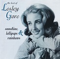 Lesley Gore - Sunshine, Lollipops & Rainbows (The Best Of Lesley Gore ...