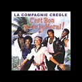 ‎C'est bon pour le moral - Best of La Compagnie Créole by La Compagnie ...