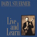 Live and Learn - Album by Daryl Stuermer | Spotify