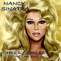 Nancy Sinatra - Cherry Smiles - The Rare Singles (2009, Vinyl) | Discogs