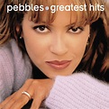 ‎Pebbles: Greatest Hits - Album by Pebbles - Apple Music