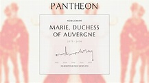Marie, Duchess of Auvergne Biography - Duchess of Auvergne | Pantheon