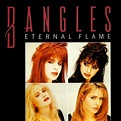The All-Seeing Eye: Eternal Flame - The Bangles
