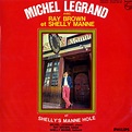 At Shelly's Manne Hole - Michel Legrand | Paris Jazz Corner