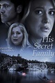 His Secret Family Pictures - Rotten Tomatoes