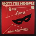 MOTT THE HOOPLE - brain capers - Amazon.com Music