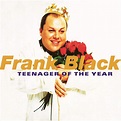 FRANK BLACK : TEENAGER OF THE YEAR (2LP) - Harrisons Records