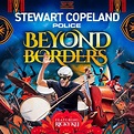 Stewart Copeland & Ricky Kej Release LP 'Police Beyond Borders' — The ...