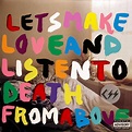 CSS - Let's Make Love And Listen To Death From Above | Discogs