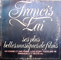 Francis Lai - Ses Plus Belles Musiques De Films (Vinyl, LP, Compilation ...