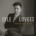 Greatest Hits (Deluxe Edition) von Lyle Lovett - CeDe.ch