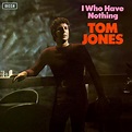Tom Jones - I Who Have Nothing | iHeart