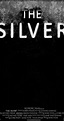The Silver (2018) - IMDb